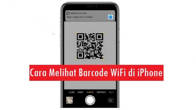 3 Cara Melihat Barcode WiFi di iPhone