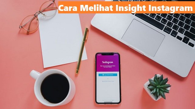 3 Cara Melihat Insight Instagram