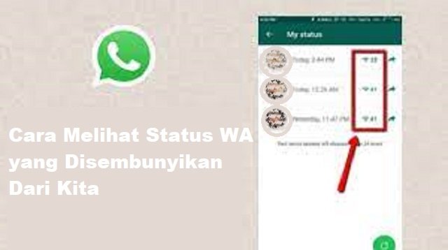 Cara Melihat Status WA yang Disembunyikan Dari Kita