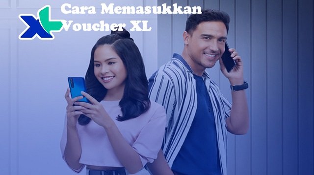 Cara Memasukkan Voucher XL