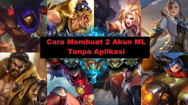 Cara Membuat 2 Akun ML Tanpa Aplikasi dan Tanpa Menghapus Data (Wajib Dicoba)