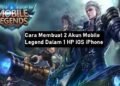 Cara Membuat 2 Akun Mobile Legend Dalam 1 HP iOS iPhone 9 Cara Mengaktifkan Kartu Smartfren yang Terblokir