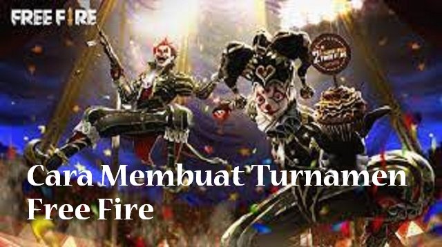 Cara Membuat Turnamen Free Fire