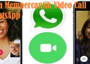 Cara Mempercantik Video Call WhatsApp 8 Cara Download Video di Vidio.com Lewat Android