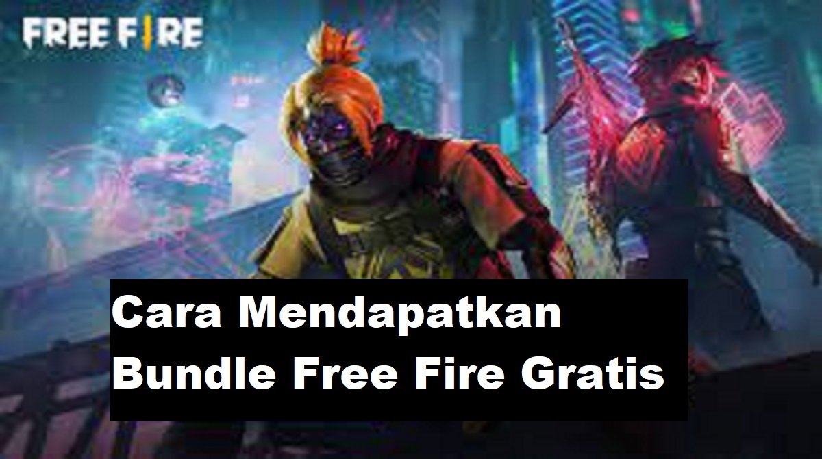 6 Cara Mendapatkan Bundle FF Gratis (Ternyata Mudah)