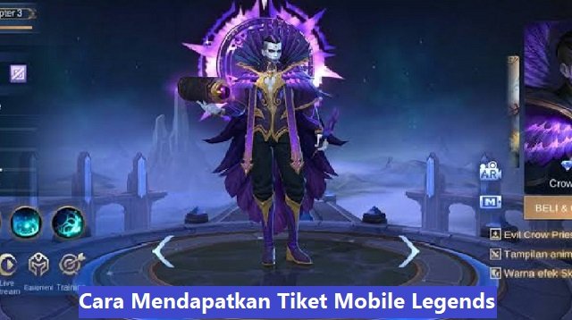 Cara Mendapatkan Tiket Mobile Legends