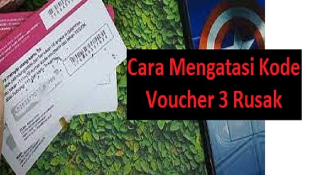 Cara Mengatasi Kode Voucher 3 Rusak (Lengkap)