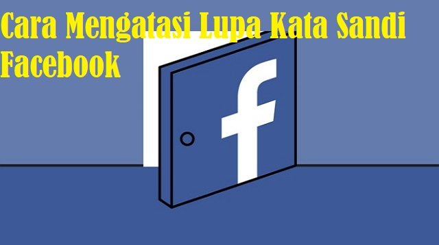 3 Cara Mengatasi Lupa Kata Sandi Facebook