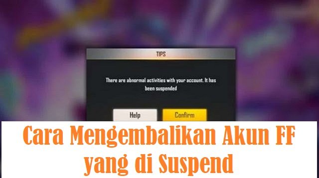 2 Cara Mengembalikan Akun FF yang di Suspend