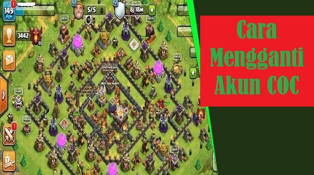 Cara Mengganti Akun COC