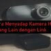 Cara Menyadap Kamera HP Orang Lain dengan Link 7 Cara Menampilkan Jam di Layar Kunci Android