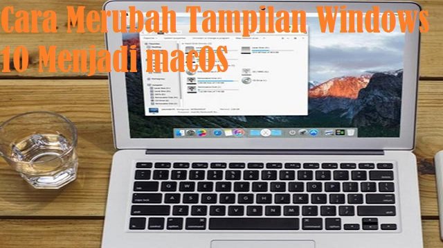 Cara Merubah Tampilan Windows 11 Menjadi macOS