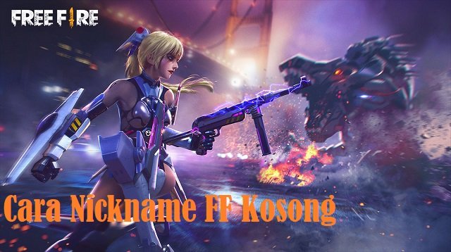 Cara Nickname FF Kosong