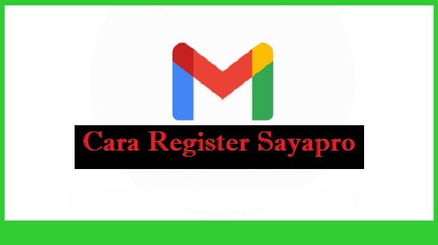 Cara Register Sayapro (Jarang Diketahui)