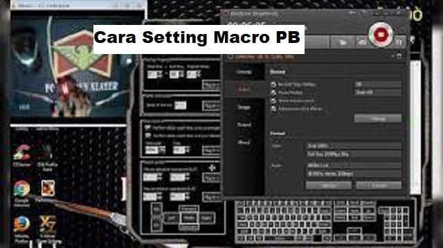 Cara Setting Macro PB (Best Practice)