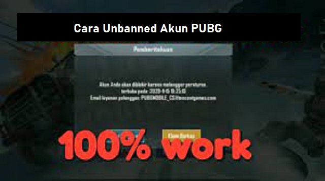 Cara Unbanned Akun PUBG, Ampuh dan Mudah