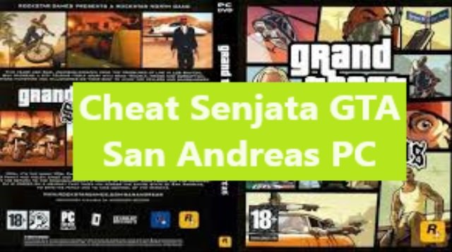 Cheat Senjata GTA San Andreas PC