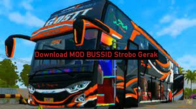 15 Link Download MOD BUSSID Strobo Gerak