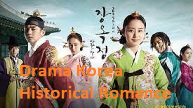 3 Drama Korea Historical Romance Paling Populer