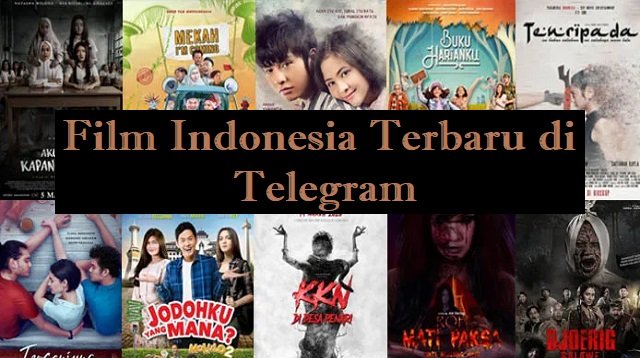 60 Link Film Indonesia Terbaru di Telegram