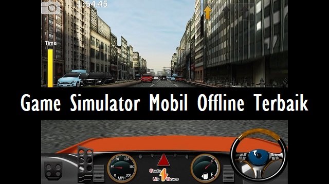 7 Game Simulator Mobil Offline Paling Seru