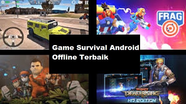 3 Game Survival Android Offline Paling Seru