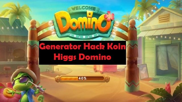 7 Generator Hack Koin Higgs Domino (Terbukti Ampuh)
