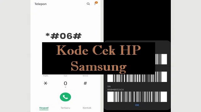 35 Kode Cek HP Samsung (Update 2026)