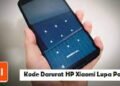 Kode Darurat HP Xiaomi Lupa Pola (Anti Gagal)