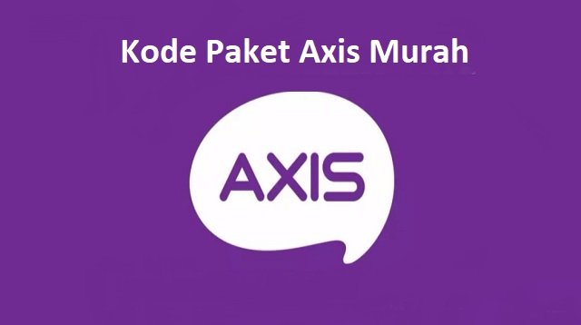 Kode Paket AXIS Murah 2026