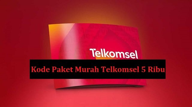Kode Paket Murah Telkomsel 5 Ribu (Update 2026)