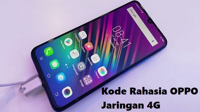 52 Kode Rahasia OPPO Jaringan 4G dan Lainnya Lengkap (Tanpa Root)