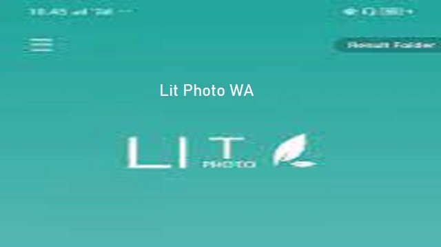 Download Lit Photo WA untuk Android Gratis