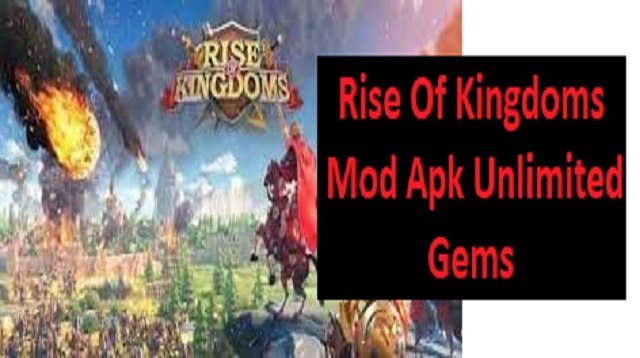 Download Rise Of Kingdoms Mod Apk 2026 Unlimited Gems and Money