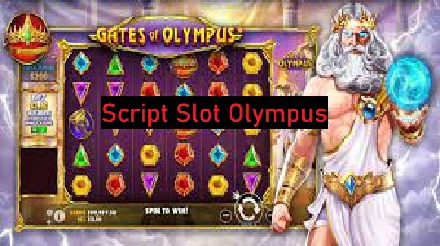 Download Script Slot Olympus (Update 2026)