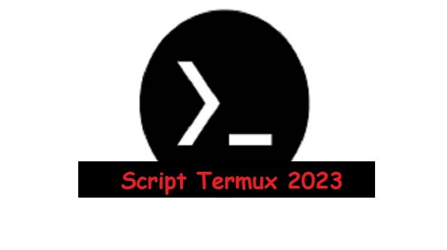 Kumpulan Script Termux Terbaru