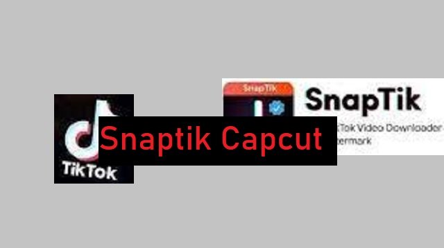 Link dan Cara Menggunakan Snaptik Capcut