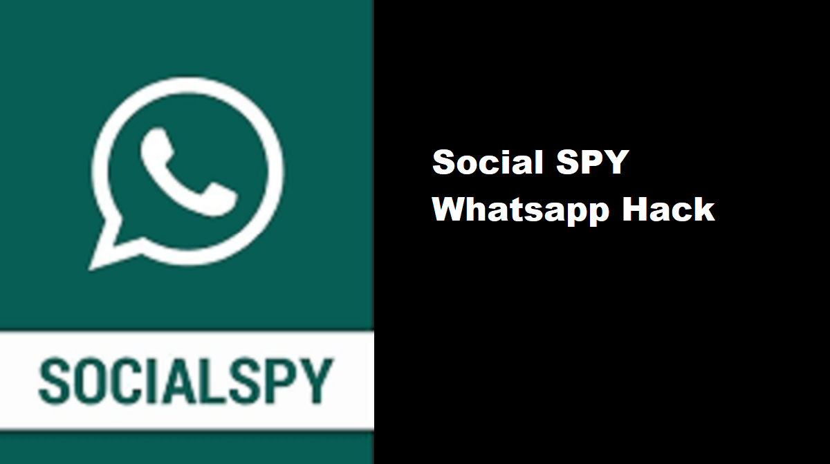 Social SPY Whatsapp Hack