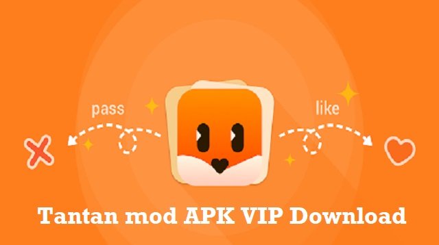 Download Tantan mod APK VIP Gratis