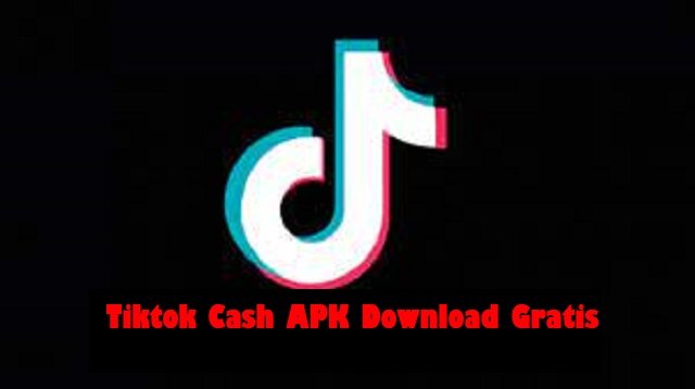 Download Tiktok Cash APK 2026 untuk Android Gratis