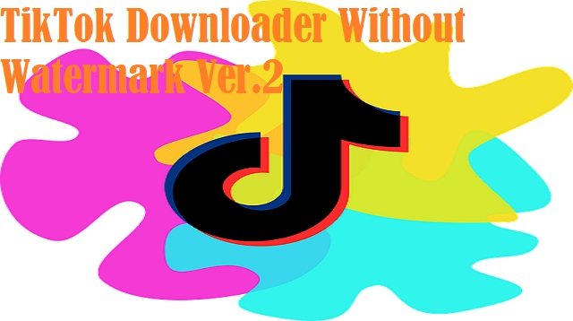 TikTok Downloader Without Watermark HD