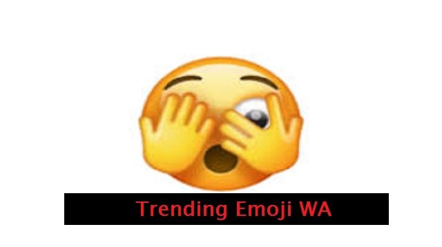 Cara Membuat Trending Emoji WA (Nggak Banyak yang Tahu)