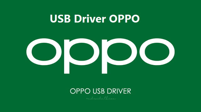 Download USB Driver OPPO Gratis