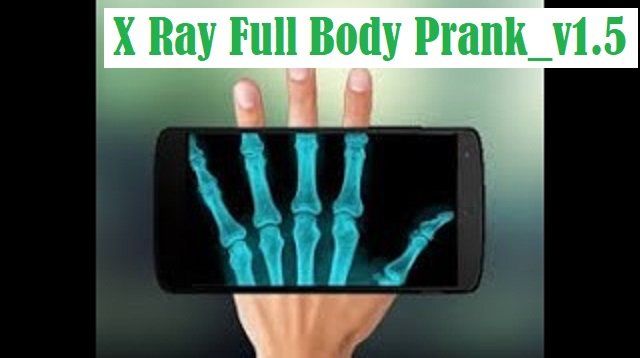 Download X Ray Full Body Prank Apk Gratis