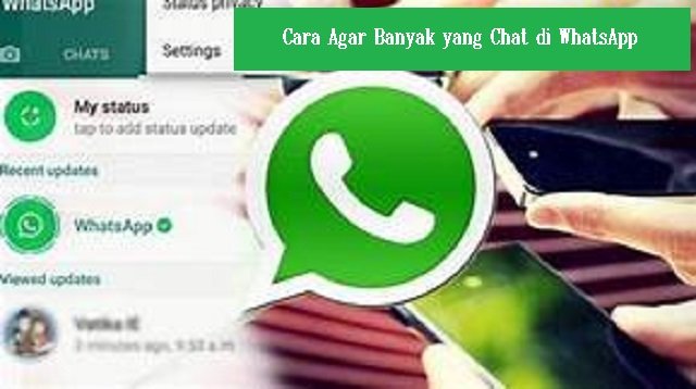 Cara Agar Banyak yang Chat di WhatsApp