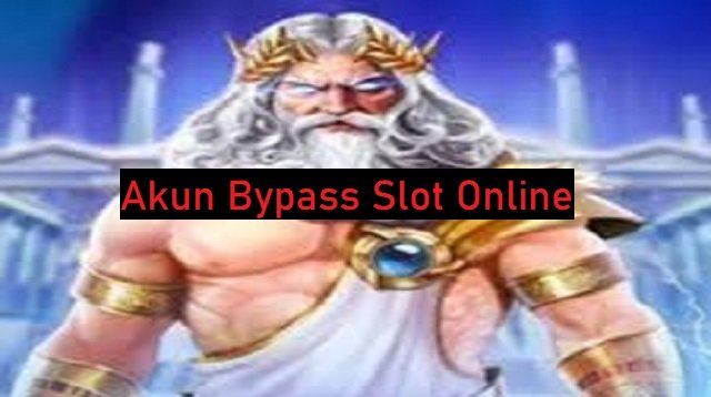 Download Akun Bypass Slot Online (Full Guide)
