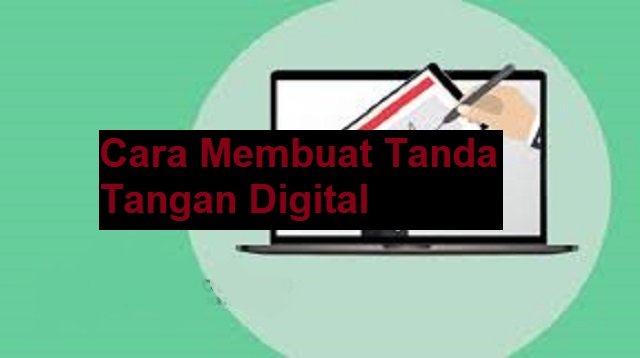 3 Cara Membuat Tanda Tangan Digital Gratis