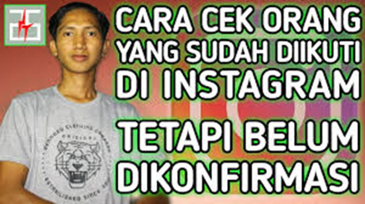 Cara Melihat Orang yang Kita Follow Tapi Belum di ACC (Masih Work!)